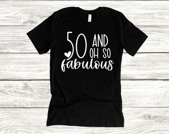 50 und so fabelhaftes Geburtstags Shirt, Hallo 50 Shirt, Geburtstag Shirt, 50 Geburtstag, 50. Geburtstag Geschenk, 50. Geburtstag Shirt, 50. Geburtstagsparty