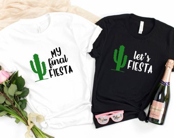 Final Fiesta Bachelorette Shirt: Cactus Scottsdale Before the Veil
