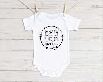 Memaw Has Waited A Long Time For Me Baby Onesie®