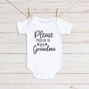 Please Pass Me to My Grandma Baby Onesie®