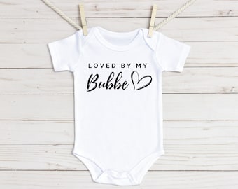 Loved By My Bubbe Baby Onesie® - Jewish Grandmother Gift