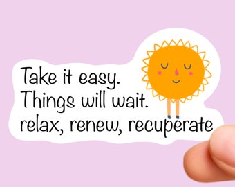 Take it easy laptop stickers, funny stickers, tumbler sticker, water bottle sticker, Laptop sticker, vinyl sticker, Quote Stickers