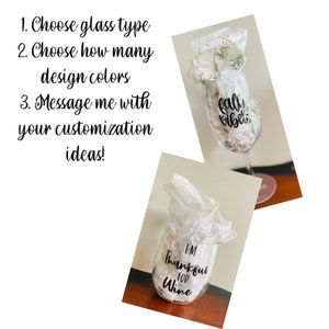 K&ouml;nnte beinhalten: Zwei klare Weingl&auml;ser, eines mit "fall vibes" und das andere mit "I'm thankful for wine" in schwarzer Schrift. Die Gl&auml;ser sind mit Seidenpapier gef&uuml;llt. Der Text links lautet: "W&auml;hlen Sie den Glastyp, die Designfarben und kontaktieren Sie mich mit Ihren Anpassungsideen!"