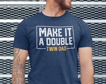 Twin Dad Gifts, Father Of Twins, Daddy Shirt, Fathers Day Shirt, Dad Birthday Gift, Gift For Husband, Dad Papa, Expecting Dad Gift, Unisex
