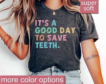 Dentist Gifts, Dental Gifts, Teeth Shirt, Dental Assistant Shirts, Dentist Gift, Dental Assistance Tshirt, Dental Gift, Dental Office Gift