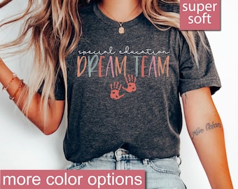 Special Education Dream Team Shirt, SPED Team Shirts, Special Education Teacher Shirt, Special Education Squad, Cute SPED Teacher T-Shirt
