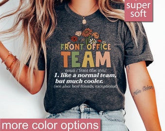 Front Office Team Shirts, Schul Sekretärin T-Shirt, Front Office Lady Shirt, Front Office Squad, Definition