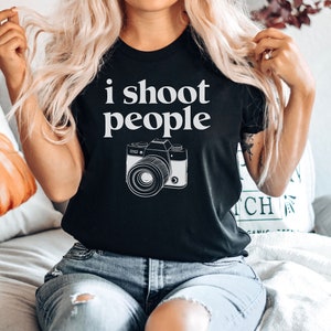 I Shoot People Tshirt Photographer Tshirt Photographer Gift Photographer Shirt Camera Shirt Photography, Premium Mens Womens Unisex Shirt
