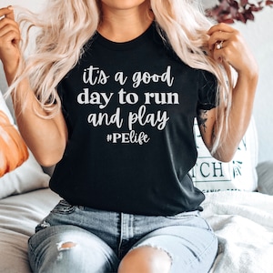 PE Teacher Shirt Gift, Coach Shirt, Physical Education Shirt, PE Shirt, School Coach Shirt, Gym Teacher Shirt, Physical Education Gift Shirt