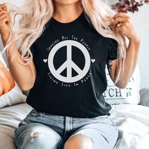 Imagine All The People Living Life In Peace - Peace Shirt, Artsy, 70&#39;s Hippie Shirt Kindness Shirt, Positive Shirt, Love Shirt, Peace Sign