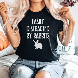 Easily Distracted By Rabbits - Rabbit Shirt, Bunny Shirt, Rabbit Lover Gift, Rabbit TShirt, Rabbit Shirts, Premium Mens Womens Unisex Shirt