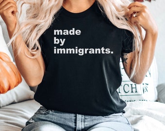 Made By Immigrants Shirt - Black Lives Matter BLM Shirt Gift Immigration Shirt Anti Racism Shirt Gift,  Premium Men Woman Unisex Shirt