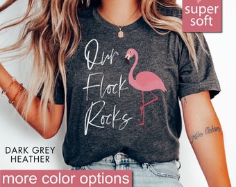Our Flock Rocks Flamingo - Flamingo Shirt, Flamingo T-Shirt, Flamingo Gift, Hello Summer Shirts, Flamingo Shirt,  Mens Womens Unisex Shirt