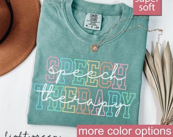 Comfort Colors® Speech Therapy Shirt, Speech Therapy Shirts, Speech Therapy, Speech Therapist Shirt, It's A Good Day For Speech Therapy Tee