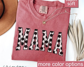 Comfort Colors® Cute Soccer Mama Shirt, Mothers day Gift For Soccer Mom, Gift For Soccer Lover Mom Shirt, Mothers Day, Soccer Season Mom Tee