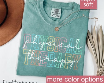 Comfort Colors® Physical Therapy Shirt, Physical Therapist, Pt Gift, Pt Shirt, Gift For Physical, Pt Therapists, Pediatric Physical Therapy