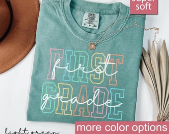 Comfort Colors® First Grade Teacher Shirt, 1st Grade Teacher Shirt, 1st Grade T-Shirt, First Grade TShirt, Elementary School, Teaching Shirt