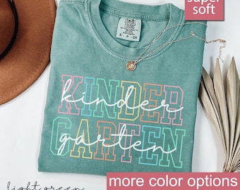 Comfort Colors® Kindergarten Teacher Shirt, Kindergarten Shirt, Elementary School, Teaching Tee, First Day Of Kindergarten, Teacher Team