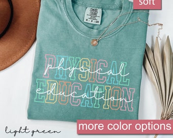 Shirt voor leraar lichamelijke opvoeding, Comfort Colors® Pe, leraar lichamelijke opvoeding, leraar lichamelijke opvoeding, cadeau leraar lichamelijke opvoeding, shirt lichamelijke opvoeding