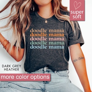 Doodle Mom Shirt, Golden Doodle Gifts, Dog Mom Shirt, Dog Mom Gift, Doodle Dog, Funny Dog Shirt, Dog Owner Gift, Fur Mama T Shirt, Dog Shirt