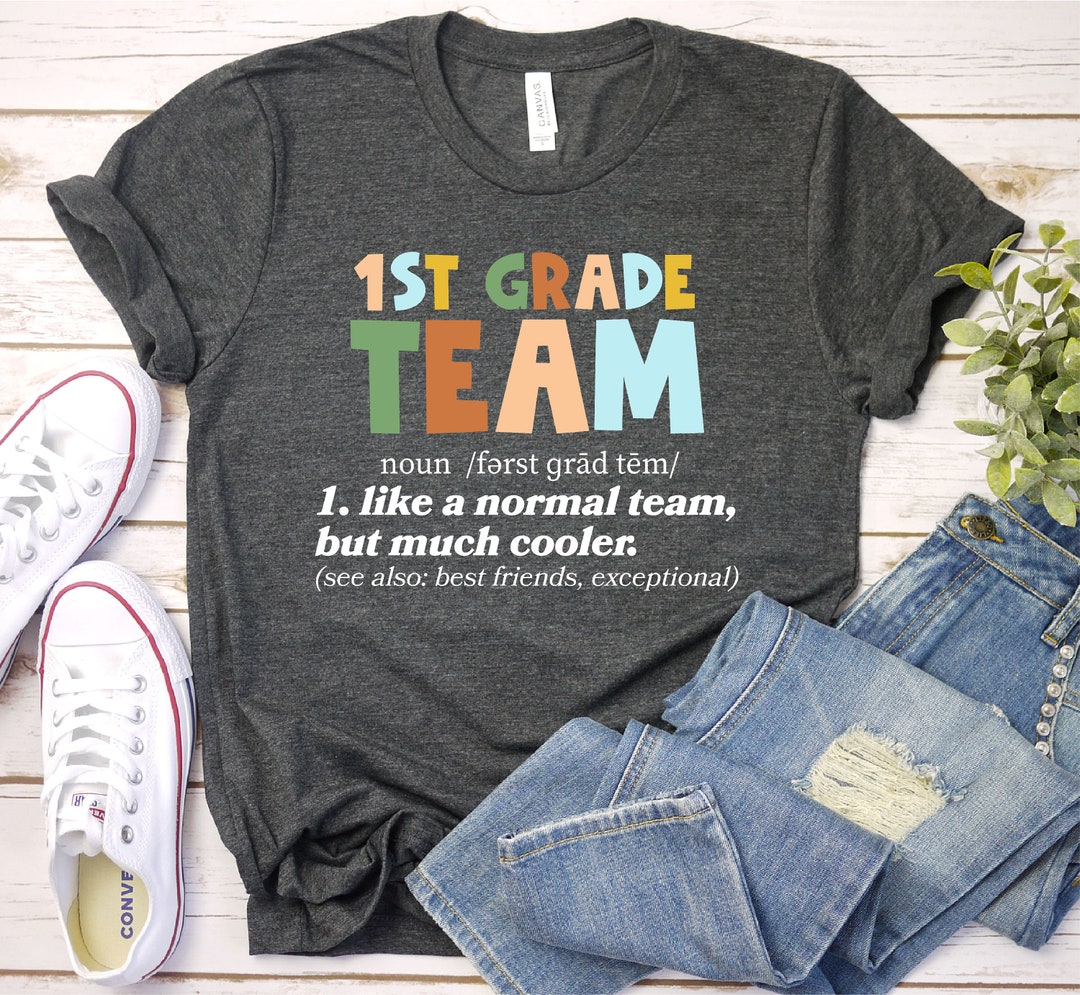 First Grade Teacher Shirt, First Grade Crew Tee, First Grade Team Shirt ...