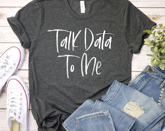 Sprechen Sie mit mir Daten T-Shirt, Statistik Shirt, Daten Shirt, Daten analytiker Geschenk, Datenwissensschaft, Computer Science, Premium Herren Damen Unisex Shirt
