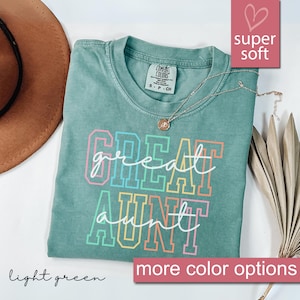 Comfort Colors® Great Aunt Shirt, Great Aunt Tee, Great Aunt Reveal, Promoted to Great Aunt, Gift for Great Aunt, Great Auntie Shirt Gift