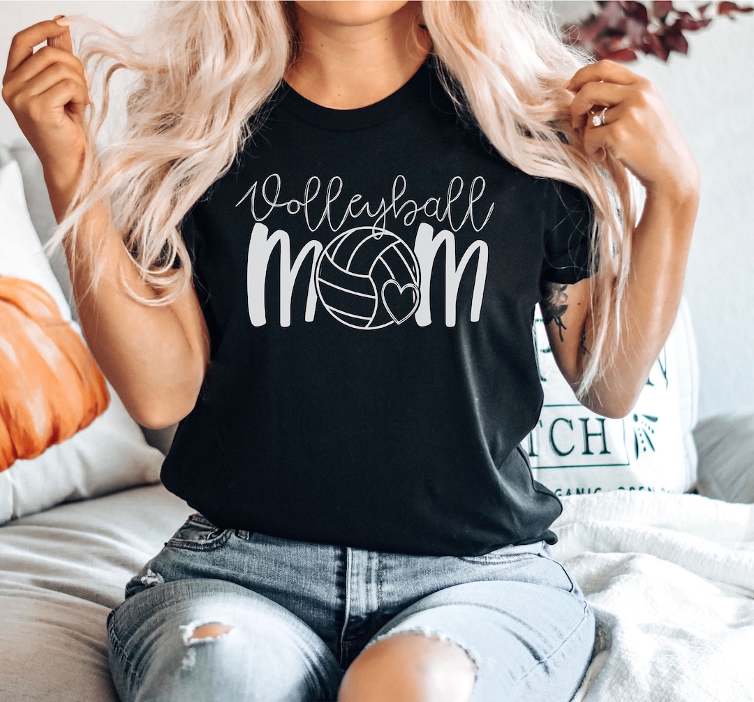 Volleyball Mom Shirt, Volleyball Mom Gift, Volleyball Mom Tshirt