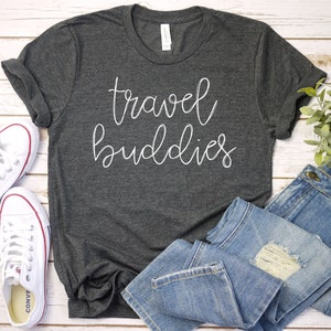 Travel Buddies Couples Shirts, Travel Shirts, Honeymoon Shirts, Matching Travel Tees, Travel Buddies Shirt Premium Mens Womens Unisex Shirt