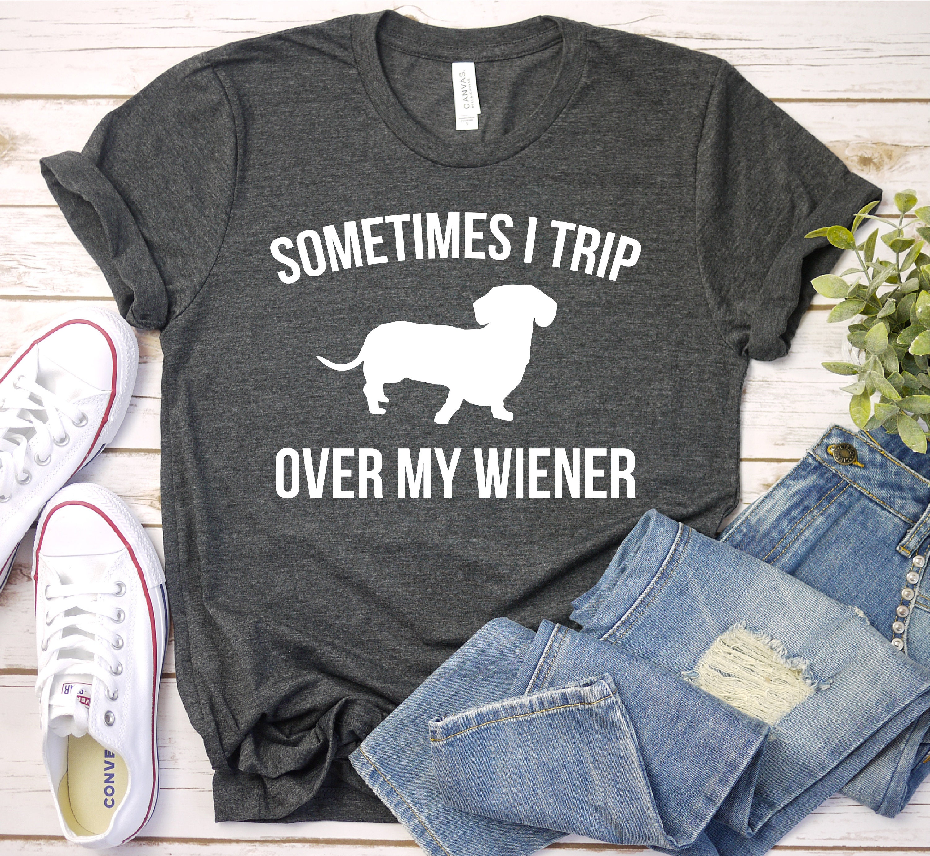 Sometimes I Trip Over My Wiener - Dachshund Shirt, Doxie Mom Shirt, Dachshund Mom Shirt, Wiener Dog Shirt, Premium Mens Womens Unisex Shirt