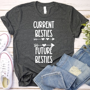 Current Besties and Future Besties Shirt, Baby Announcement, Pregnancy Reveal Shirt, Future Best Friends, Premium Mens Womens Unisex Shirt