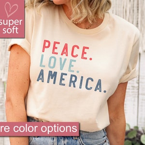 4. Juli Hemd, vierter Juli, 4. Juli Tshirt, 4. Juli Hemden, 4. Juli Hemd, Friedensliebe Amerika, Amerika Hemd, USA Hemd Geschenk