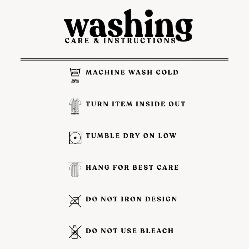 Puede incluir: Gr&aacute;fico color crema con la palabra "washing" en negrita, fuente negra, seguido de "CARE & INSTRUCTIONS". Incluye iconos y texto que detallan las instrucciones de lavado: lavar a m&aacute;quina con agua fr&iacute;a, voltear la prenda, secar en secadora a baja temperatura, colgar para un mejor cuidado, no planchar el dise&ntilde;o y no usar lej&iacute;a.
