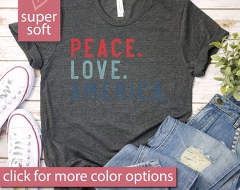 4th Of July Shirt, Fourth Of July, 4th Of July Tshirt, 4th Of July Shirts, July 4th Shirt, Peace Love America, America Shirt, Usa Shirt Gift