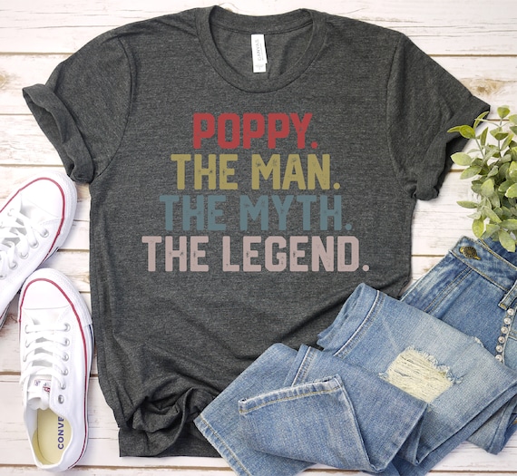 Mens Mens Poppy The Man The Myth The Legend T-Shirt Father's Day Mens Mens Poppy The Man The Myth The Legend T-Shirt Father's Day