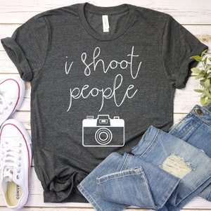 I Shoot People Tshirt Photographer Tshirt Photographer Gift Photographer Shirt Camera Shirt Photography, Premium Mens Womens Unisex Shirt