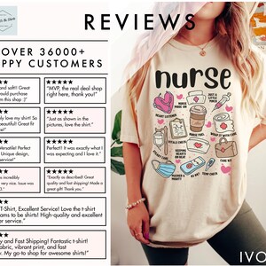 May include: Ivory-colored t-shirt with a colorful nurse-themed graphic. The design includes medical symbols, a coffee cup, and the word "nurse." The shirt also features customer reviews and the shop's name.