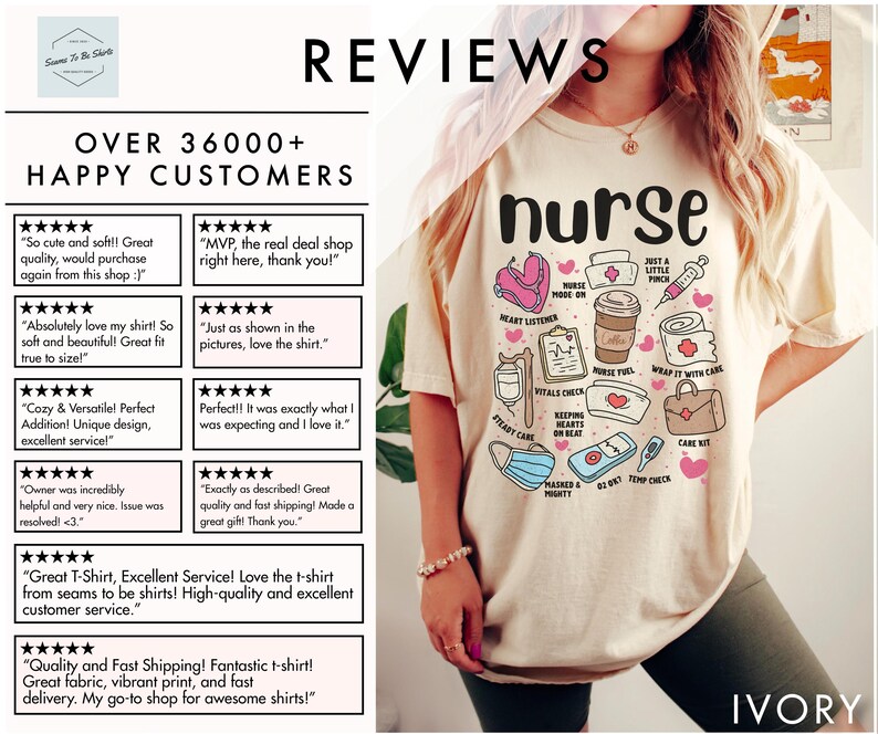 May include: Ivory-colored t-shirt with a colorful nurse-themed graphic. The design includes medical symbols, a coffee cup, and the word "nurse." The shirt also features customer reviews and the shop's name.
