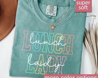 Camisa Comfort Colors® Lunch Lady, presente para a merendeira, camisas para funcionárias de cafeteria, presente para equipe de cafeteria escolar, merendeira escolar, merendeira