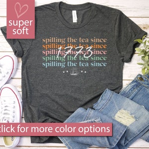 Spilling The Tea Since 1773 Shirt, 4th Of July Shirt Women, Patriotic Shirt, Usa Shirt, Fourth Of July Shirt, American Shirt, July 4th Shirt