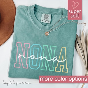 Comfort Colors® Nona Shirt, Nona T-Shirt, Nona Tee, Cute Nona Shirt, Gift For Nona, Grandma Gift, Grandmother Shirt, Grandma Mimi Gigi Nana