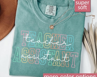 Comfort Colors® Teacher Assistant Tee, Substitute Teacher Shirt, Assistant Gift From Teacher, Teacher Aide, School Paras Team, Paraeducator