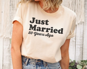 Just Married 50 Years Ago, 50th Anniversary Gift T Shirt, Married For 50 Years, Couples Matching Wedding, Premium Mens Womens Unisex Shirt