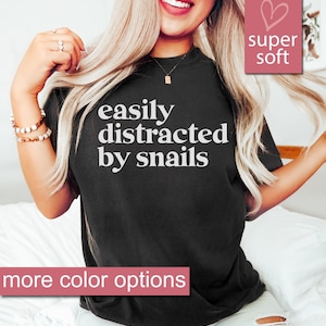 Easily Distracted By Snails - Snail Shirt, Snail Lover Gift, Snail Tshirt, Snail Tee, Snail T-Shirt, Snail Premium Mens Womens Unisex Shirt