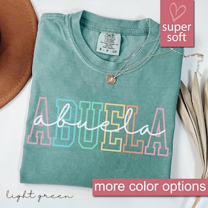 Comfort Colors® Abuela Shirt, Abuela Gift, Gift For Abuela, Grandma Mothers Day Shirt, Abuela Birthday Shirt, Abuela Shirt For Women, Gifts