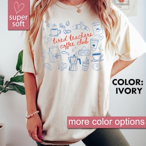 Comfort Colors® Funny Teacher Coffee Lover Shirt, Caffeinated Teacher Tee, Teacher Life Shirt, Funny Teacher Shirt, Teacher Coffee Gifts