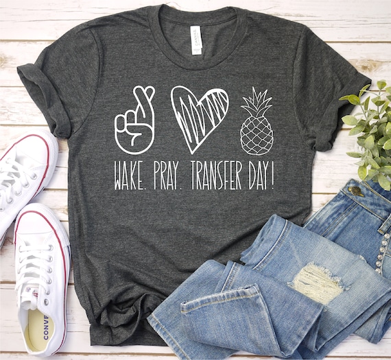 Transfer Day Shirt, Ivf Shirt Ivf Gift Novelty Saying Family Transfer Day Shirt, Ivf Shirt Ivf Gift Novelty Saying Family