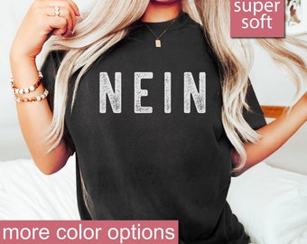 Funny German Gift German Shirt Germany Gift Germany Shirt German Friend Gift for German, Nein Shirt, Premium Men Woman Unisex Shirt