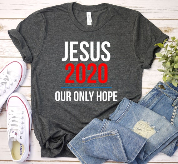 jesus 2020 shirt