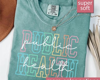 Comfort Colors® Public Gesundheit Shirt für Krankenschwester Wertschätzung Woche, geimpft Shirt, Geschenk für Epidemiologen, Epidemiologie Shirt, registriert